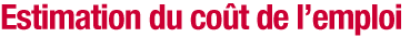 Estimation du coût de l'emploi
